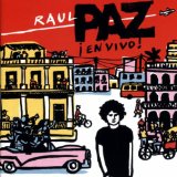 Paz Raul - En Vivo!